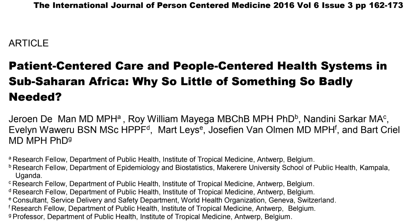 Patient-Centered Care and People-Centered Health Systems in Sub-Saharan Africa: Why So Little of Something So Badly Needed?